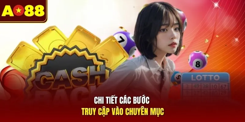 Chi tiết các bước truy cập vào chuyên mục