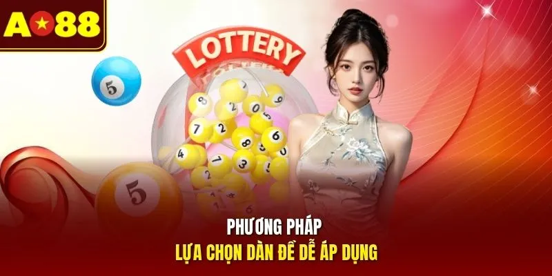 Phương pháp lựa chọn dàn đề dễ áp dụng