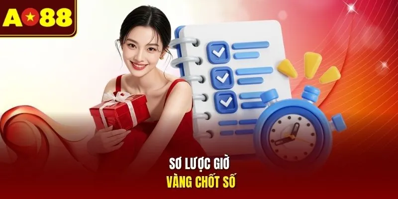 Sơ lược giờ vàng chốt số